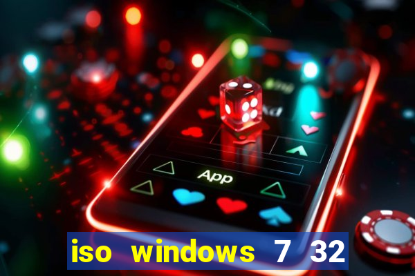 iso windows 7 32 bits pt br download